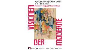 Visionen der Moderne – August Macke und Max Ernst