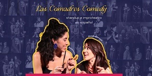 Las Comadres Comedy 8: standup+impro teatro