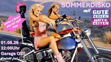 Sommerdisko mit GUTE ZEITEN GUTE ZEITEN