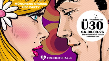 ★ Münchens große Ü30 Party I Freiheitshalle SA.08.08. 🎁 1x Vodka Bull Welcome ab ❗20 Uhr