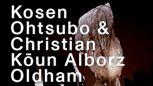 Kosen Ohtsubo & Christian Kōun Alborz Oldham – Flower Planet