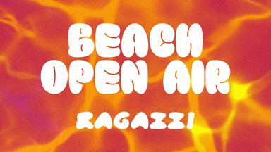 RAGAZZI Beach Open Air