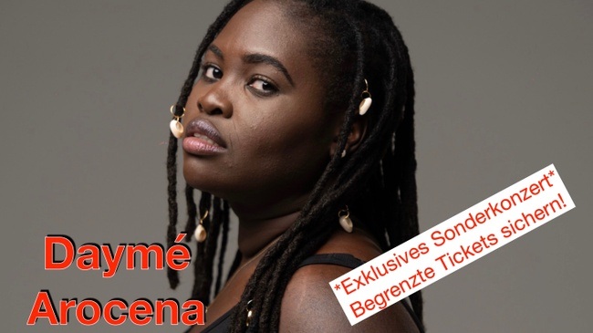 Daymé Arocena: „Afro-Cuban folk to modern Latin music“ Guest: Claudia Ramos Sonderkonzert!