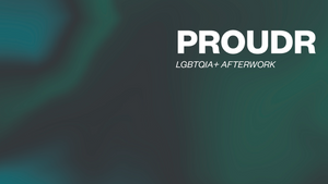 Proudr Afterwork // LGBTIQA+