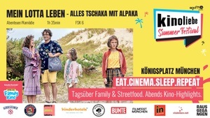 MEIN LOTTA LEBEN – ALLES TSCHAKA MIT ALPAKA @Family Kino, Kinoliebe Summer Festival
