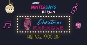 Eröffnung der LGBTQIQ*Winterdays - Karaoke Destiny Drescher & Mae Drescher