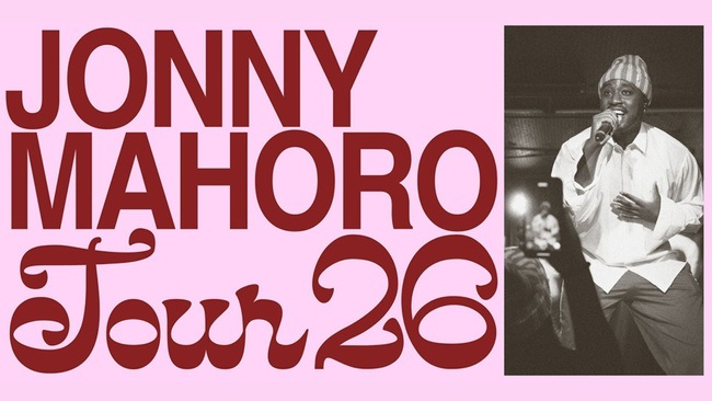 JONNY MAHORO - TOUR 2026
