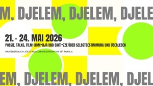 Film und Austauch: Djelem, Djelem - Rom*nja und Sinti*zze im langen Schatten des 20. Jahrhunderts