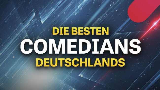 DIE BESTEN COMEDIANS DEUTSCHLANDS