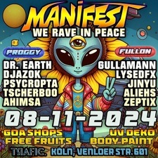 MANIFEST / Progressive & Psytrance / FullOn & HiTech / We Rave In Peace