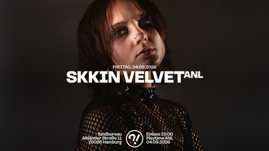 SKKIN VELVET ANL // EMA ZDESAR // BIZARRE // CALIGO