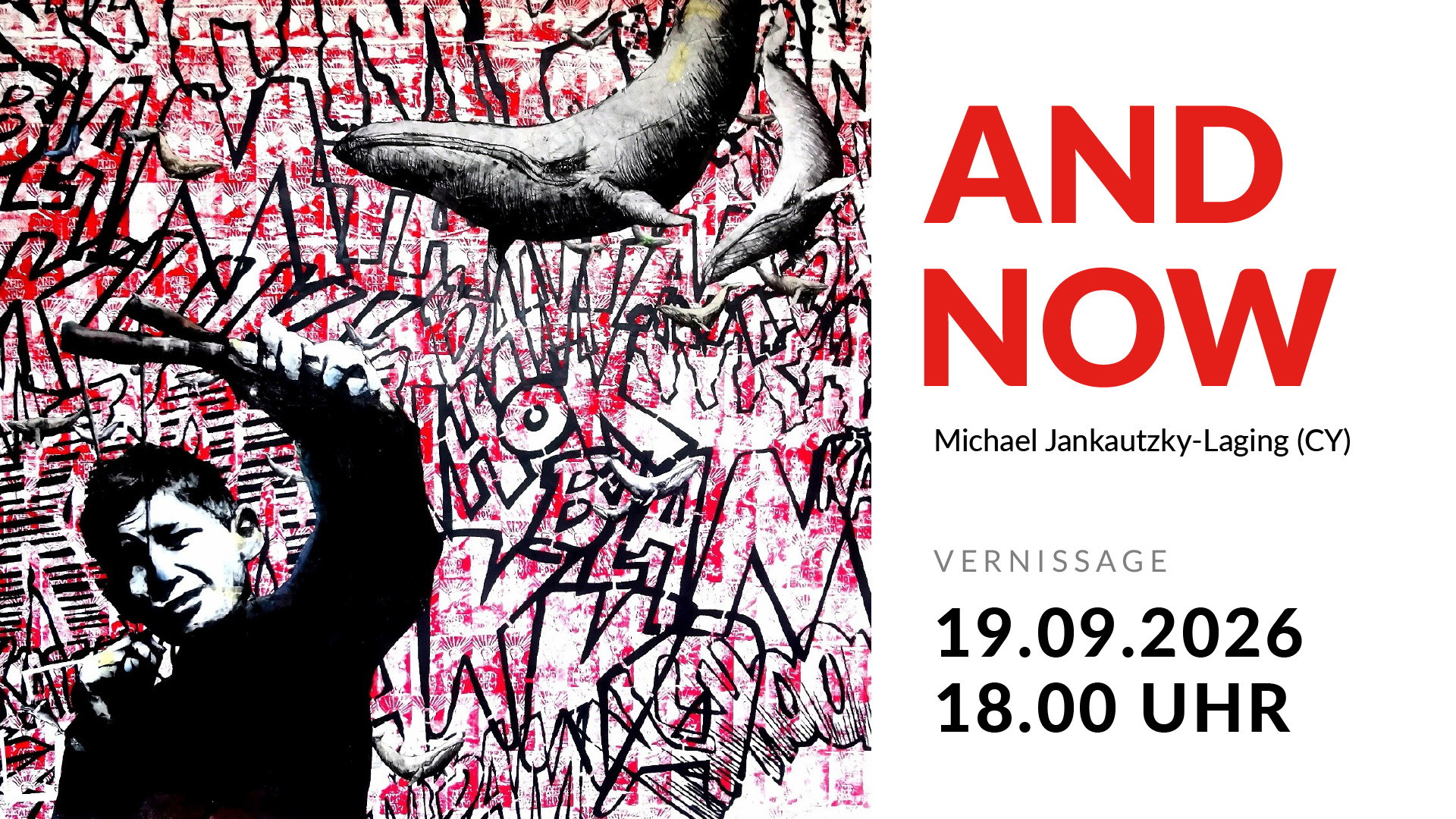 Michael Jankautzky-Laging »AND NOW«