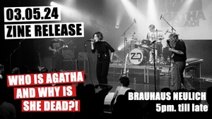 Agatha is Dead! Zine Release Party