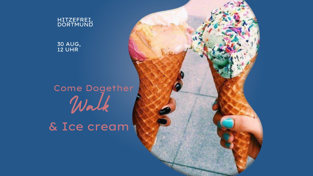 Come Dogether: Walk & Ice Cream