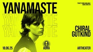 Aura mit Yanamaste, Chiral & Gutkind