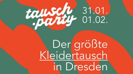 tausch.party | Der größte Kleidertausch in Dresden