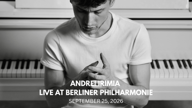 Andrei Irimia – Live at Berliner Philharmonie – European Tour 2026