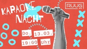 Karaoke Nacht im Ruug