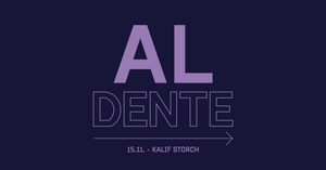 AL DENTE | TECHNO