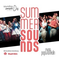 Summer Sounds: Doppelkonzert von popCHORköln und Sounding People