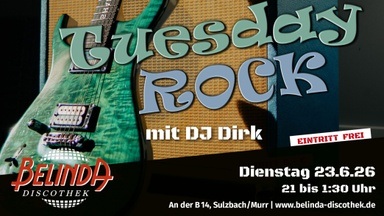 🎸 Tuesday Rock mit DJ Dirk – Klassiker, Kult & ganz viel Gefühl in der Belinda