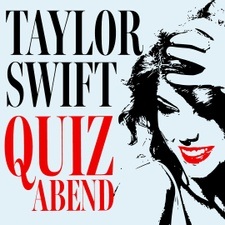 Taylor Swift Quiz Abend