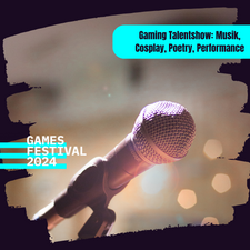 Gaming Talentshow: Musik, Cosplay, Poetry, Performance