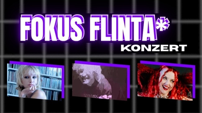 FOKUS FLINTA* (Konzert)