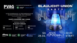 Blaulicht-Union Party - Dresden