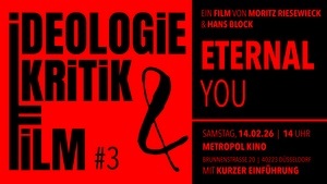 Ideologiekritik & Film 3: Eternal You – Vom Ende der Endlichkeit