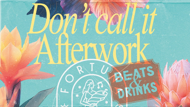 Don’t call it Afterwork