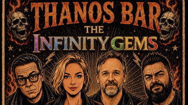 Live at the Thanos Bar The Infinity Gems