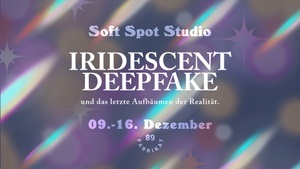 Iridescent Deep Fake von Soft Spot Studio