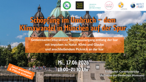 Glaubenssache: Klima – Schöpfung im Umbruch, Interaktiver Klimaspaziergang an der Isar