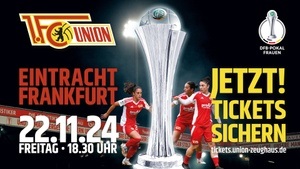 DFB-Pokal: 1. FC Union Berlin vs. Eintracht Frankfurt