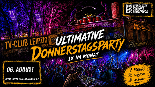 DIE ULTIMATIVE DONNERSTAGSPARTY
