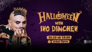 HALLOWEEN with IVO DIMCHEV