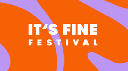 It's Fine Festival