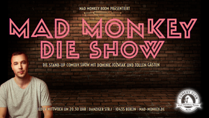 Der Mad Monkey Mittwoch
