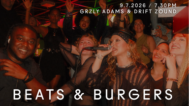 beats & burgers || Grzly Adams & Drift Zound