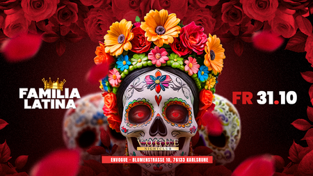 FR 31.10. | FAMILIA LATINA | DÍA DE LOS MUERTOS | ENVOGUE KARLSRUHE