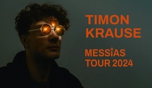 Timon Krause - MESSIAS Live 2024