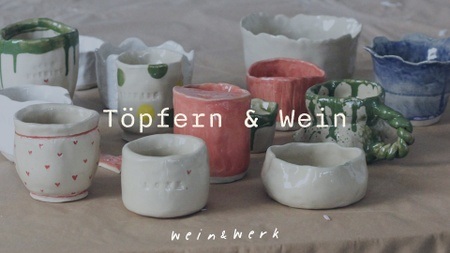 Töpfern & Wein