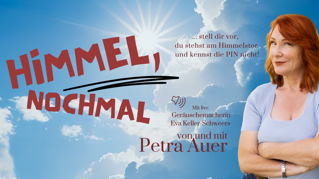 Himmel, nochmal!