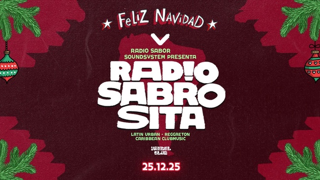 RADIO SABROSITA• JEDEN DONNERSTAG • AB 23 H IM VEEDEL CLUB