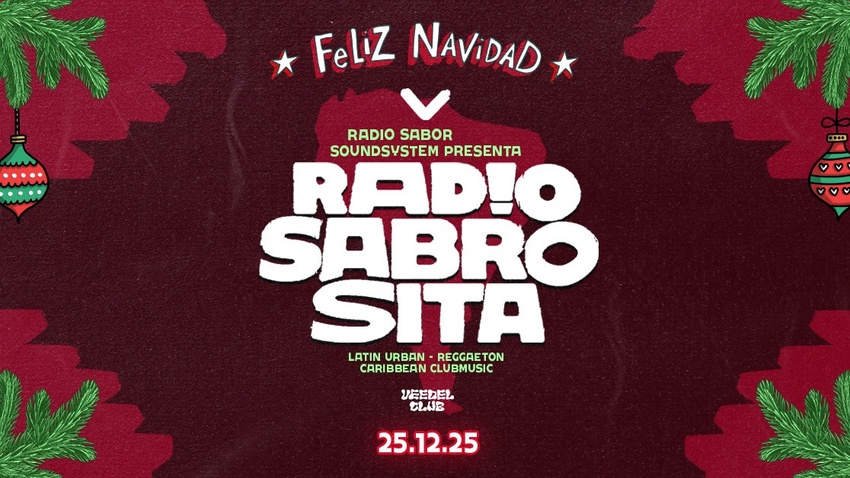 RADIO SABROSITA• JEDEN DONNERSTAG • AB 23 H IM VEEDEL CLUB