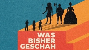 Was bisher geschah Eine Deutschlandreise - Live 2026 - AUSVERKAUFT