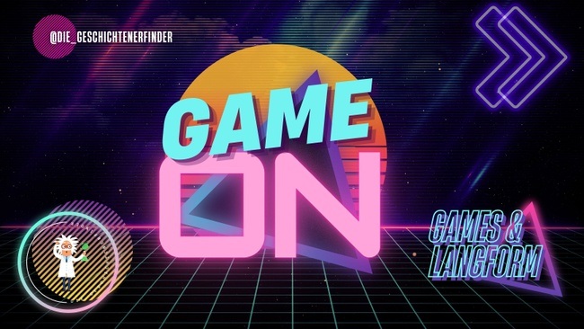 Game On! - Der wilde Mix aus Games und Langform. Mit Spaßgarantie.