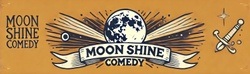 Moonshine Comedy