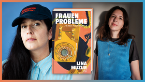 Lina Muzur & Karen Köhler: Frauenprobleme – 33 Nachrichten